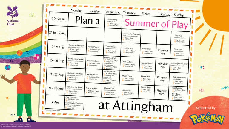 Illustrated National Trust summer events timetable for Attingham Park, covering 20 July to 31 August. A large weekly calendar lists family activities including orienteering, Pokémon sessions, rocket workshops, nature makers, mini archery, circus skills, bubble shows, steel pans, taiko drumming, face painting and brass band performances. The design features colourful rainbow graphics, beach balls, a child playing, sunshine motifs and Pokémon branding, with the headline “Plan a Summer of Play at Attingham”. Supported by Pokémon.